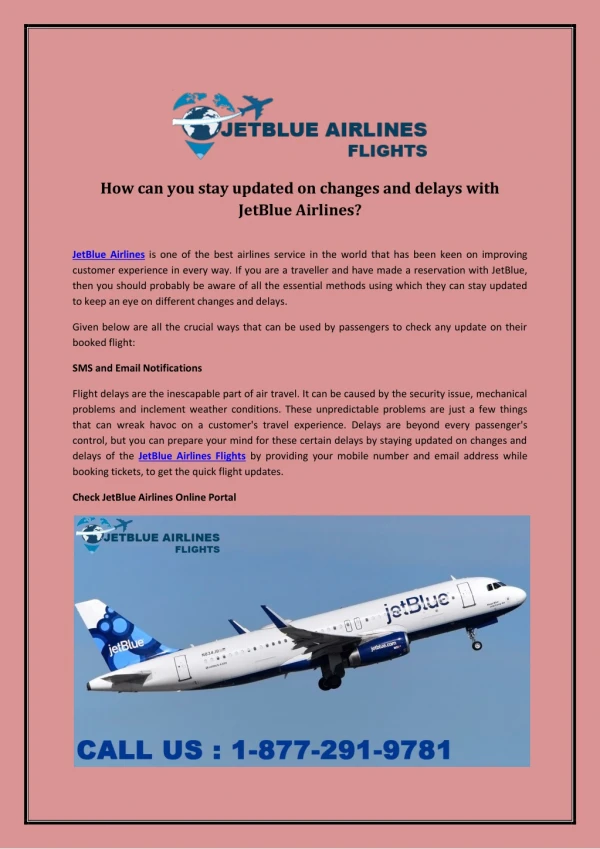 How can you stay updated on changes and delays with JetBlue Airlines?