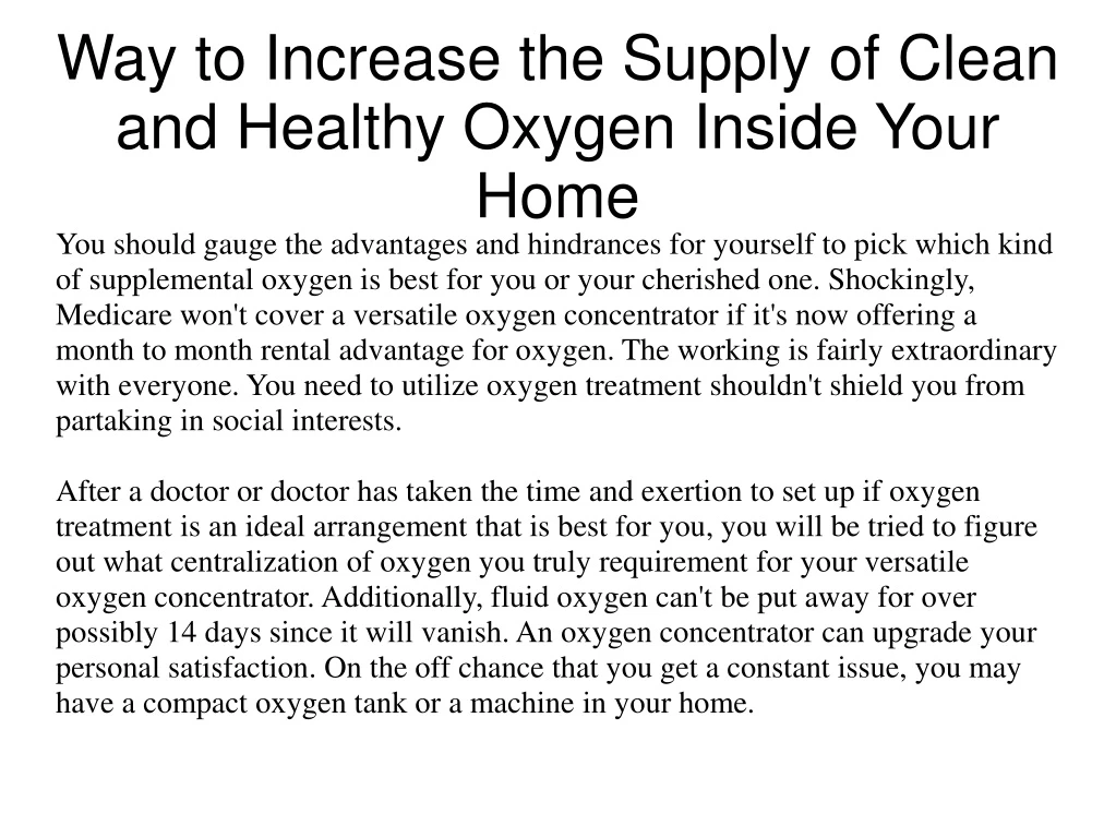 way to increase the supply of clean and healthy oxygen inside your home