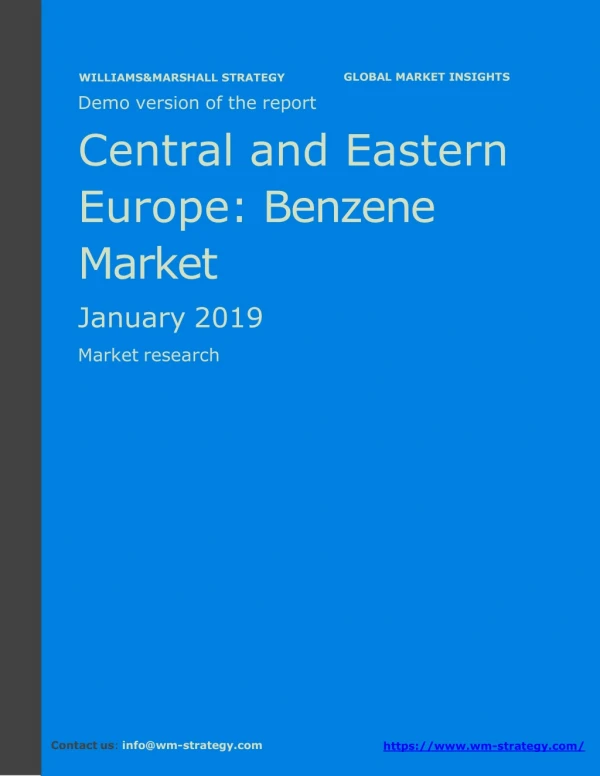 WMStrategy Demo Central And Eastern Europe Benzene Market January 2019