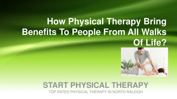 How Physical Therapy Bring Benefits To People From All Walks Of Life?