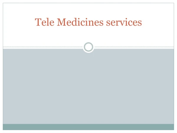 Tele Medicines services