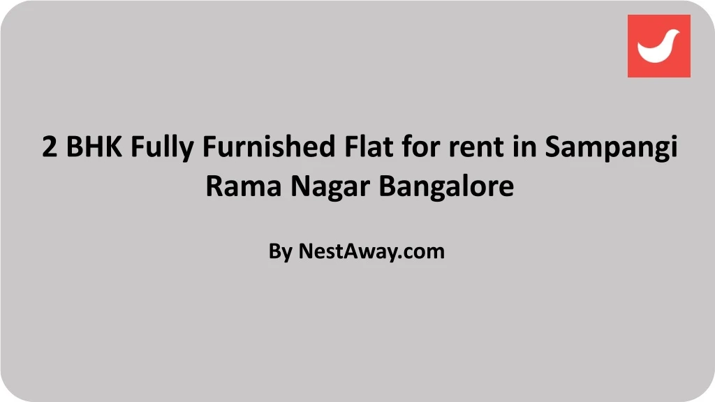 2 bhk fully furnished flat for rent in sampangi