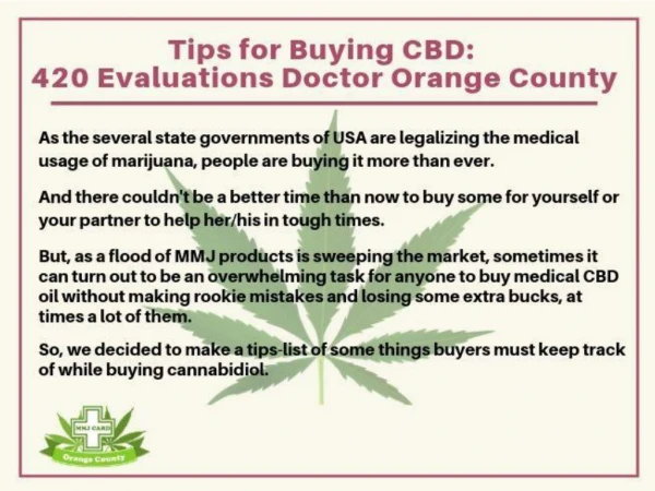 Tips for Buying CBD: 420 Evaluations Doctor Orange County