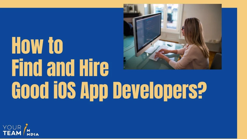 how to find and hire good ios app developers