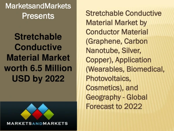 Stretchable Conductive Material Market estimated to be worth 6.5 Million USD by 2022