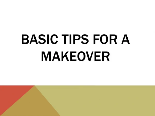 Basic Tips for A Makeover