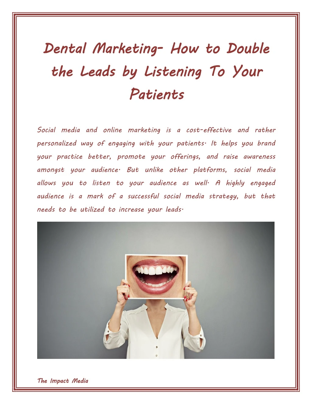 dental marketing the leads by listening to your