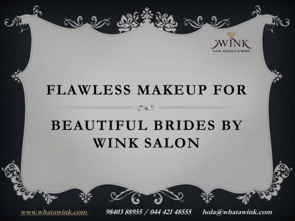Flawless Makeup for Beautiful Brides by Wink Salon