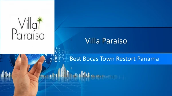Best Bocas Town Restorts
