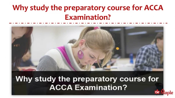 Why Study the Preparatory Course for ACCA Examination