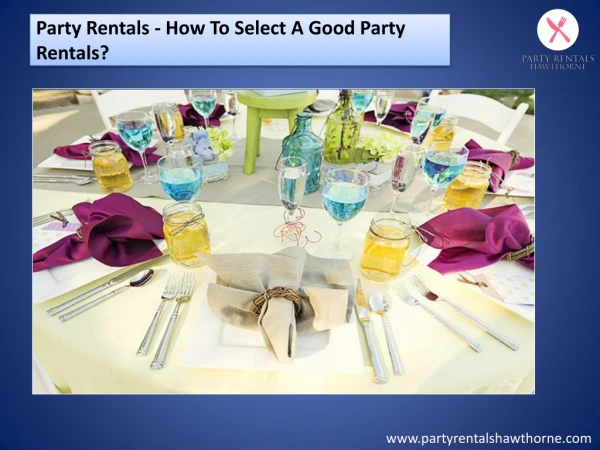 Party Rentals Hawthorne | Party Rentals At very Affordable Prices