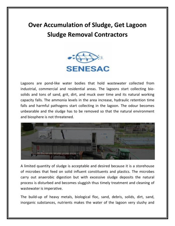 Over accumulation of sludge, get lagoon sludge removal contractors