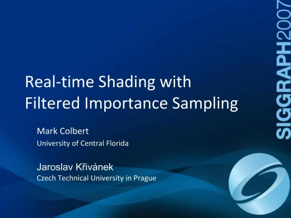 Real-time Shading with Filtered Importance Sampling