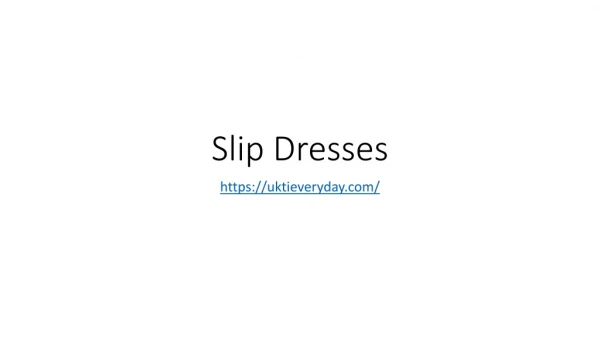 Slip Dresses Online
