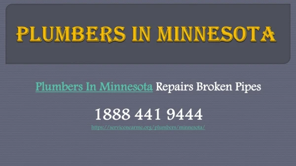 Plumbers In Minnesota Repairs Broken Pipes