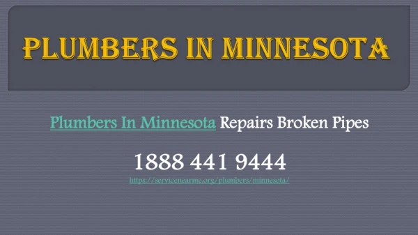 Plumbers In Minnesota Repairs Broken Pipes