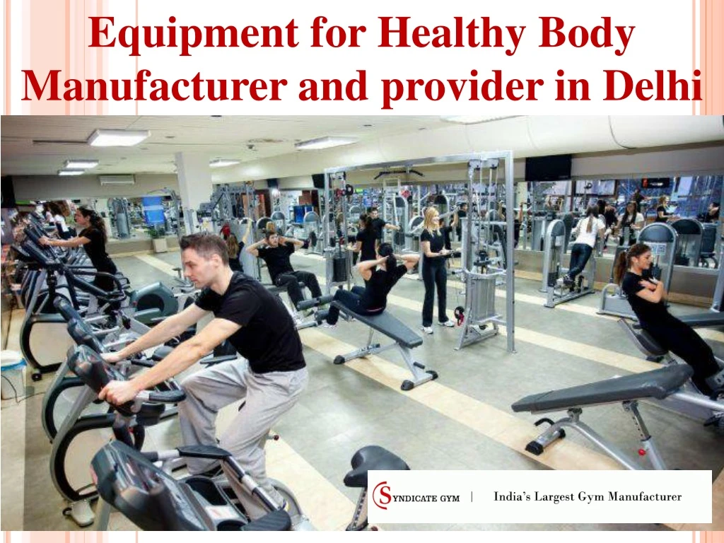 equipment for healthy body manufacturer