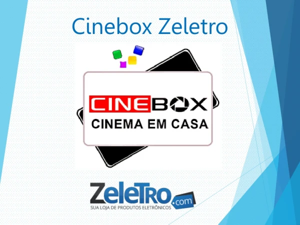 Cinebox top receiver - Zeletro.com.br