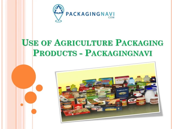 Use of Agriculture Packaging Products - Packagingnavi