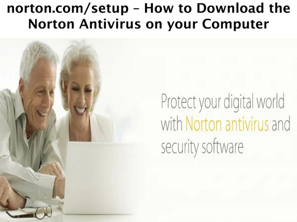 norton.com/setup - How to Download the Norton Antivirus on your Mac