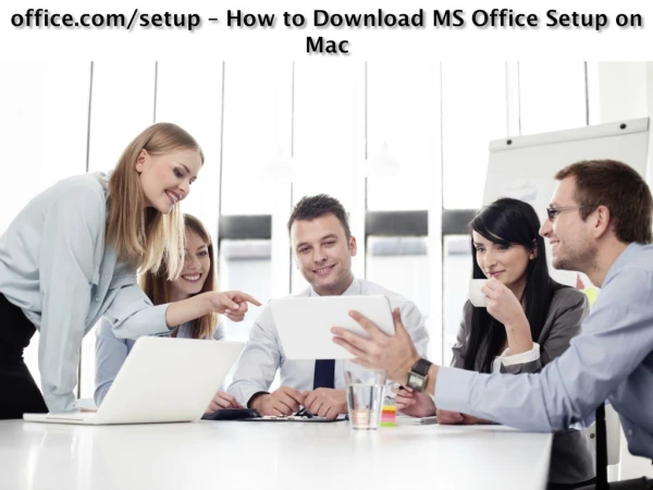 office.com/setup - How to Install Microsoft Office Setup