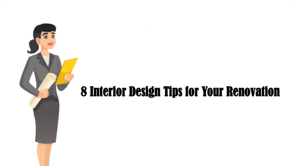 8 Interior Design Tips for Your Renovation