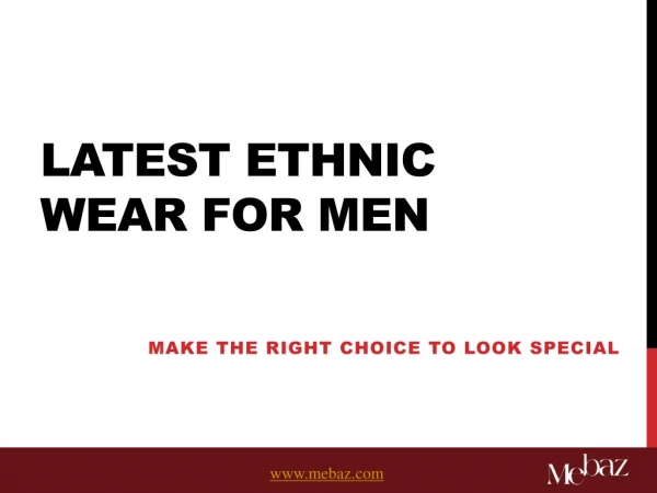 Latest Ethnic Wear for Men