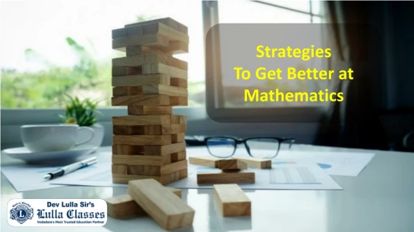 Strategies To Get Better At Mathematics | Lulla Classes