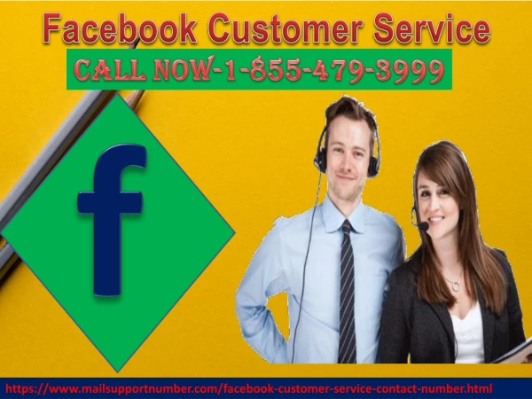 Facebook Customer Service: A Way To Talk To Techies In No Time 1-855-479-3999