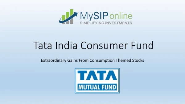 Tata India Consumer Fund Overview