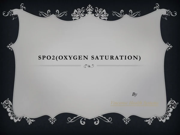 Spo2(Oxygen Saturation)