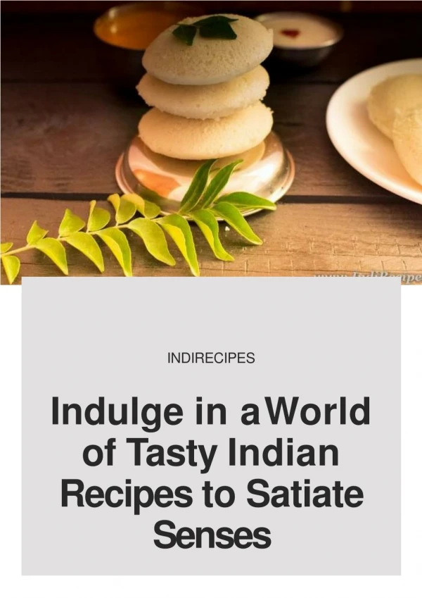 Indulge in a World of Tasty Indian Recipes to Satiate Senses