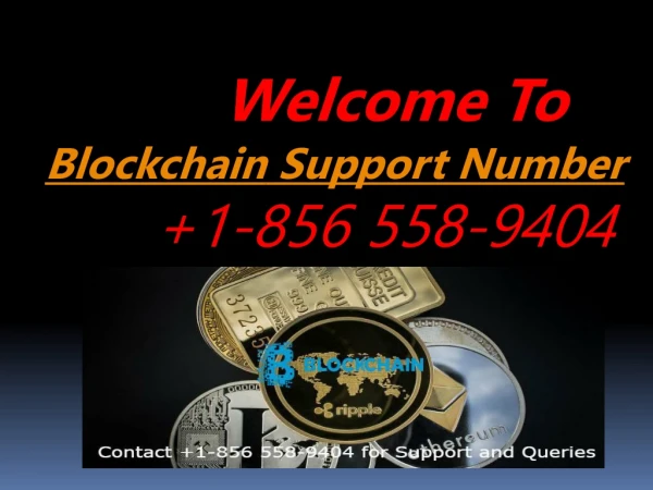 Blockchain bolster Number (856) 558-9404