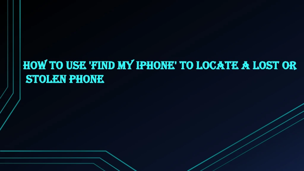 how to use find my iphone to locate a lost