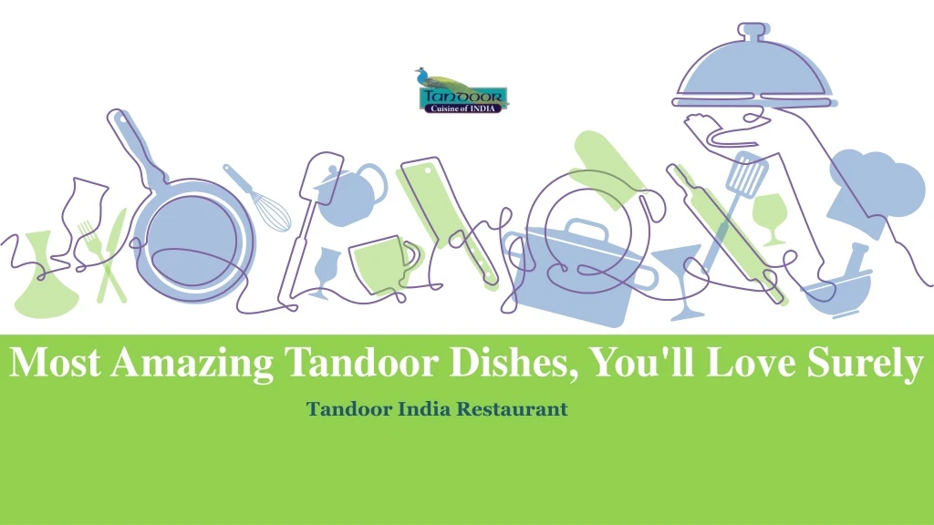 most amazing tandoor dishes you ll love surely