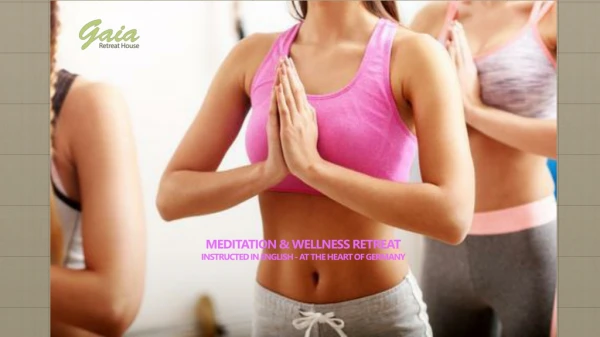 Yoga & meditation retreats in Germany-Consult Gaia Retreat House