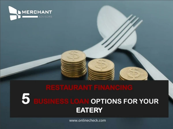 Restaurant financing 5 business loan options for your eatery