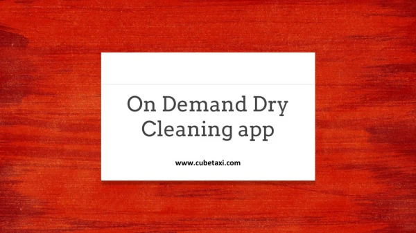 On Demand Dry Cleaning App
