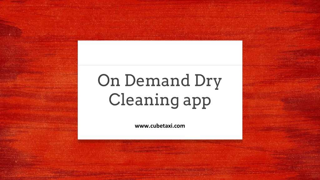 on demand dry cleaning app