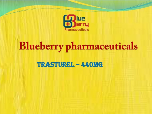 Trasturel 440 mg | Trastuzumab | Blueberry pharmaceuticals