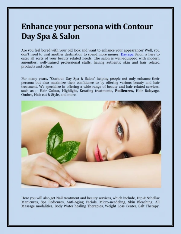 Enhance your persona with Contour Day Spa & Salon
