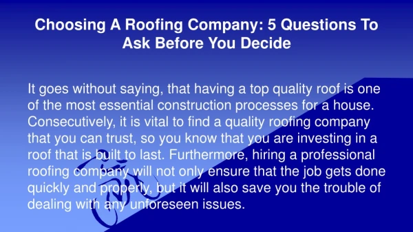 Choosing A Roofing Company: 5 Questions To Ask Before You Decide