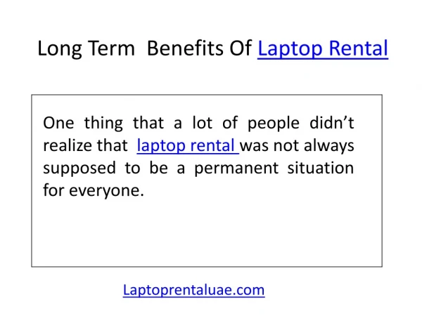 Long Term Benefits Of Laptop Rental