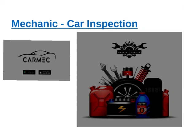 Mechanic - car inspection