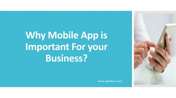 Why Mobile App is Important For your Business