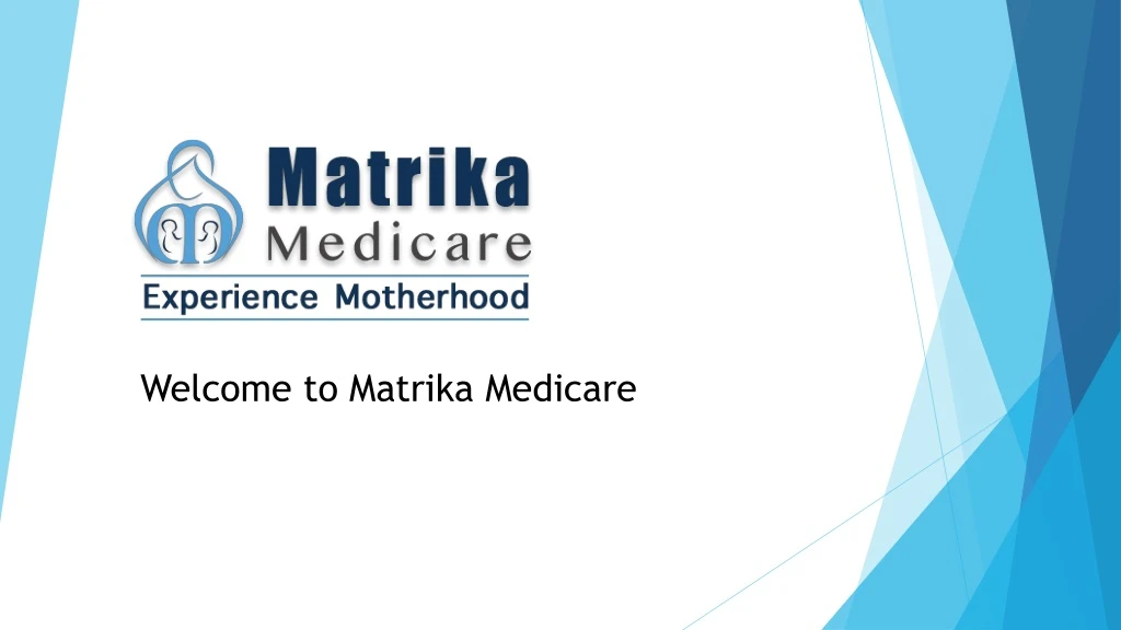 welcome to matrika medicare