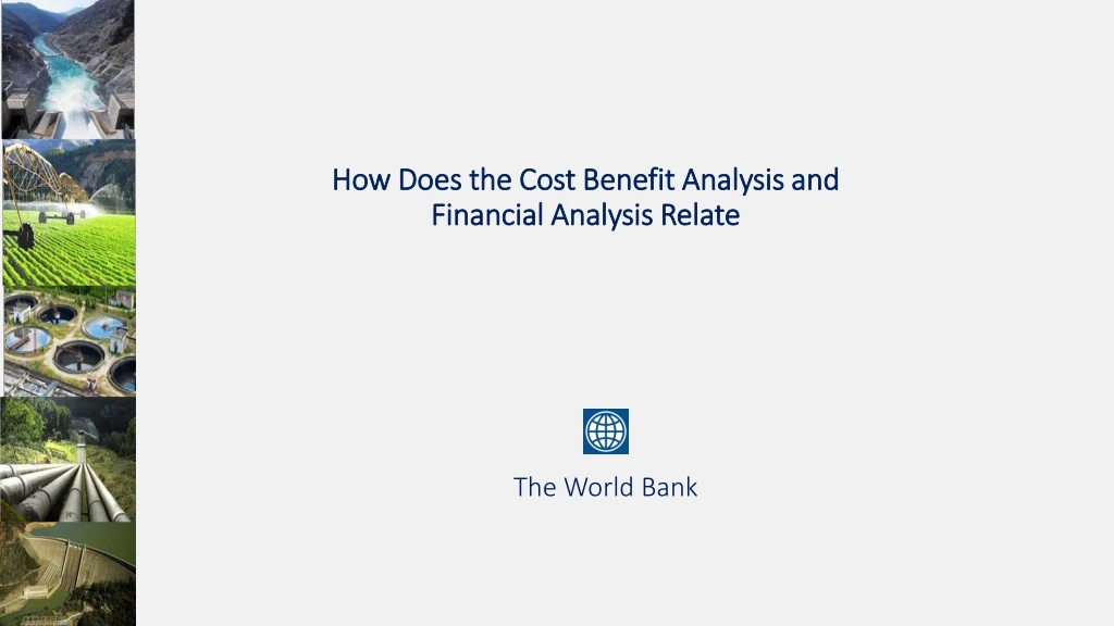 how does the cost benefit analysis and financial analysis relate