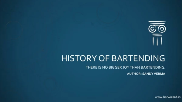 History of Bartending