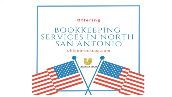 Know About Bookkeeping Services in North San Antonio