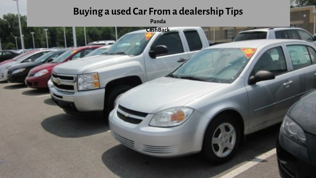 buying a used car from a dealership tips